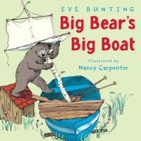Cover image: Big Bear's Big Boat 9780618585373