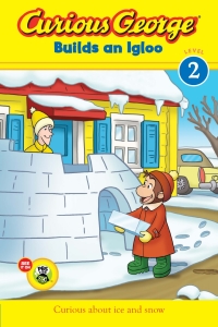 Cover image: Curious George Builds an Igloo 9780544155428