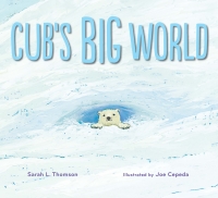 Cover image: Cub's Big World 9780544057395