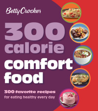 Cover image: 300 Calorie Comfort Food 9781118453483