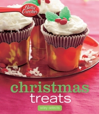 Cover image: Betty Crocker Christmas Treats: Hmh Selects 9780544177628
