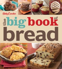 صورة الغلاف: The Big Book of Bread 9781118453452