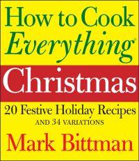 Imagen de portada: How to Cook Everything: Christmas 9780544186897