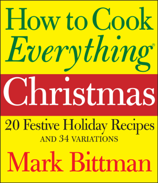 Cover image: How to Cook Everything: Christmas 9780544186897