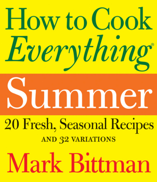 Cover image: How to Cook Everything: Summer 9780544186927