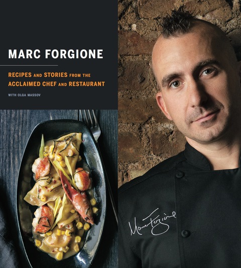 Marc Forgione: Recipes and Stories from the Acclaimed Chef and Restaurant - FULL INSTANT DOWNLOAD | PDF DOCX EPUB