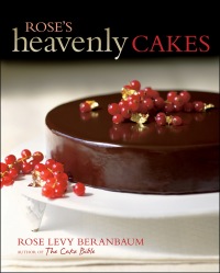 Cover image: Rose's Heavenly Cakes 9780471781738