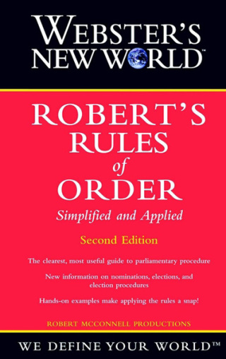 صورة الغلاف: Webster's New World Robert's Rules of Order Simplified And Applied 9780764563997