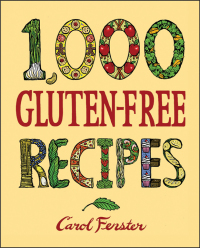Imagen de portada: 1,000 Gluten-Free Recipes 9780470067802