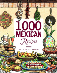 Omslagafbeelding: 1,000 Mexican Recipes 9780764564871
