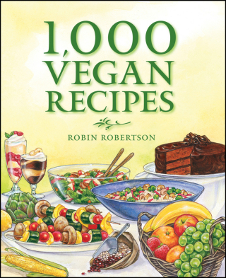 صورة الغلاف: 1,000 Vegan Recipes 9780470085028