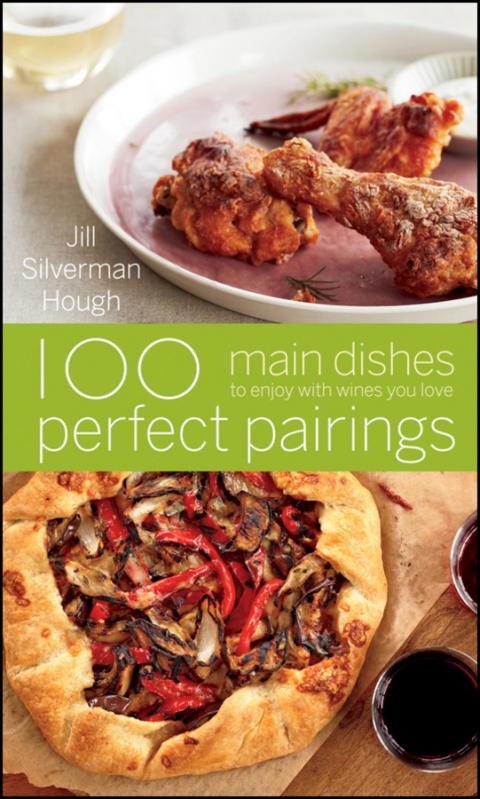100 Perfect Pairings: Main Dishes to Enjoy with Wines You Love - FULL INSTANT DOWNLOAD | PDF DOCX EPUB