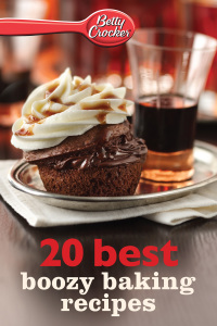 表紙画像: 20 Best Boozy Baking Recipes 9780544314672