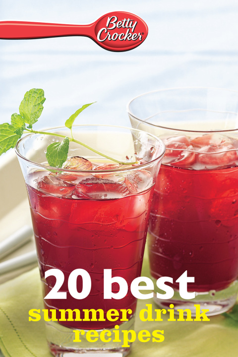 Betty Crocker 20 Best Summer Drink Recipes - FULL INSTANT DOWNLOAD | PDF DOCX EPUB