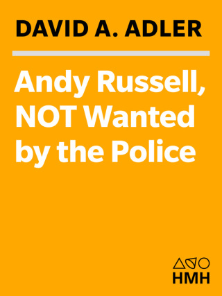 Cover image: Andy Russell, NOT Wanted by the Police 9780152167196