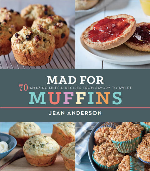 Mad For Muffins: 70 Amazing Muffin Recipes from Savory to Sweet - FULL INSTANT DOWNLOAD | PDF DOCX EPUB