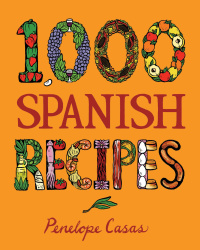 صورة الغلاف: 1,000 Spanish Recipes 9780470164990