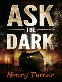 Cover image: Ask the Dark 9780544308275