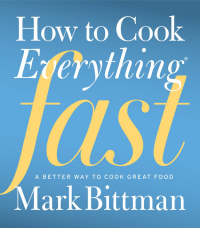 Cover image: How to Cook Everything Fast 9780470936306
