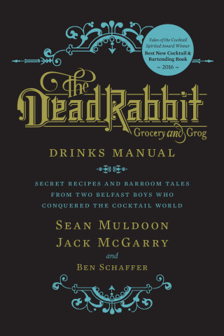 Cover image: The Dead Rabbit Drinks Manual 9780544373204