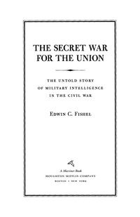 Cover image: The Secret War for the Union 9780395901366