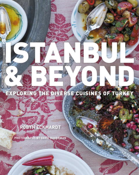 Istanbul And Beyond: Exploring the Diverse Cuisines of Turkey - FULL INSTANT DOWNLOAD | PDF DOCX EPUB