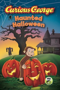 Cover image: Curious George Haunted Halloween (CGTV Reader) 9780544320796