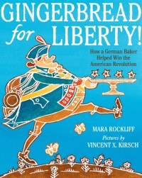 Cover image: Gingerbread for Liberty! 9780544130012