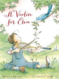 Cover image: A Violin for Elva 9780152254834
