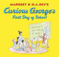 Omslagafbeelding: Curious George's First Day of School (Read-aloud) 9780618605637