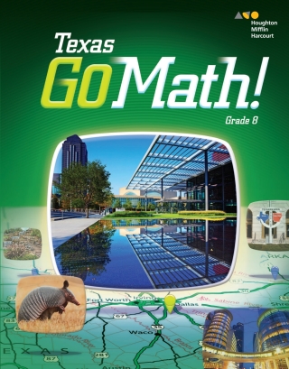 Cover image: Go Math Texas Student Interactive Worktext Grade 8 9780544052888