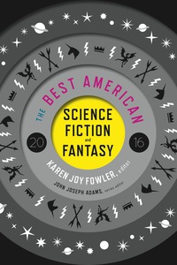 Titelbild: The Best American Science Fiction And Fantasy 2016 9780544555204