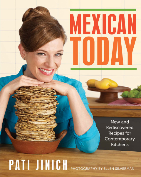 Mexican Today: New and Rediscovered Recipes for Contemporary Kitchens - FULL INSTANT DOWNLOAD | PDF DOCX EPUB