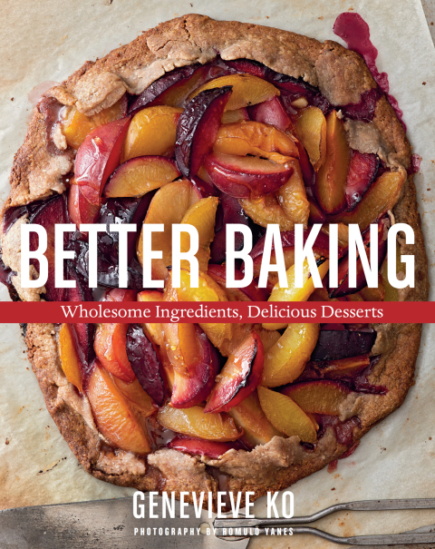 Better Baking: Wholesome Ingredients, Delicious Desserts - FULL INSTANT DOWNLOAD | PDF DOCX EPUB