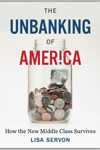 Imagen de portada: The Unbanking of America 9781328745705