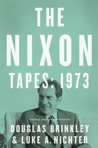 Cover image: The Nixon Tapes: 1973 9780544811843
