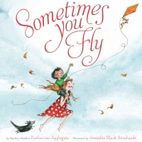 Cover image: Sometimes You Fly 9780547633909
