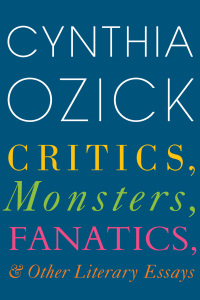 Cover image: Critics, Monsters, Fanatics, And Other Literary Essays 9780544703698