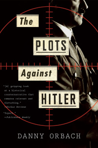 Titelbild: The Plots Against Hitler 9780544714434