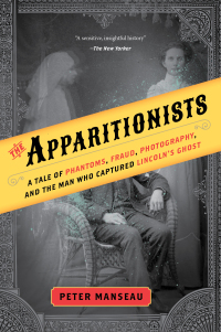 Cover image: The Apparitionists 9780544745971