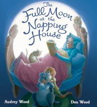 Cover image: The Full Moon at the Napping House 9780544308329
