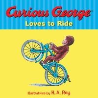 صورة الغلاف: Curious George Loves to Ride 9780544611023