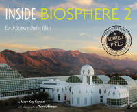 Cover image: Inside Biosphere 2 9780358362586