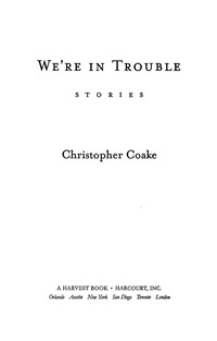Cover image: We're in Trouble 9780156032773
