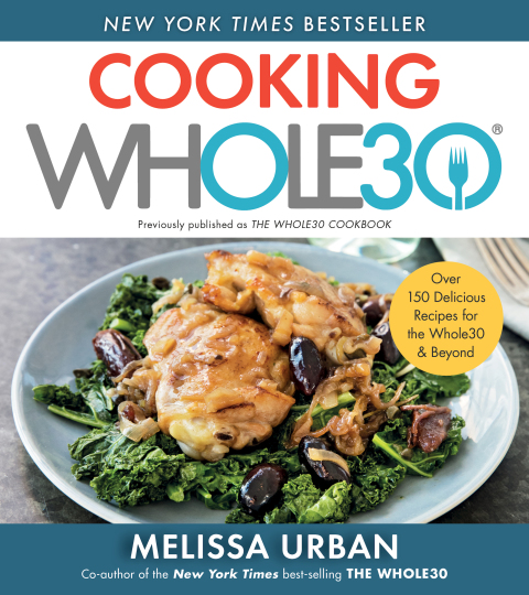 Cooking Whole30: Over 150 Delicious Recipes for the Whole30 & Beyond - FULL INSTANT DOWNLOAD | PDF DOCX EPUB