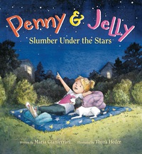 Cover image: Penny & Jelly: Slumber Under the Stars 9780544280052