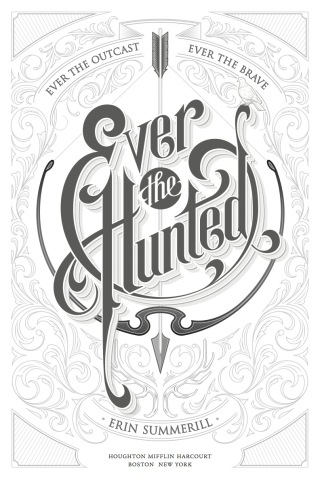Cover image: Ever the Hunted 9780544664456