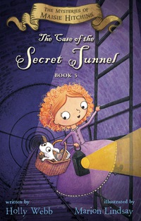 Cover image: The Case of the Secret Tunnel 9780544815544