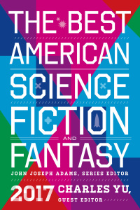Omslagafbeelding: The Best American Science Fiction and Fantasy 2017 9780544973985