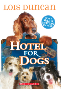表紙画像: Hotel for Dogs 9780545107921